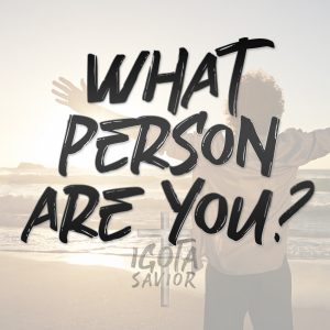 What Person Are You?