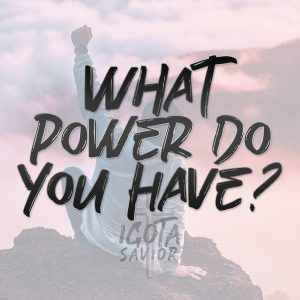 What Power Do You Have?