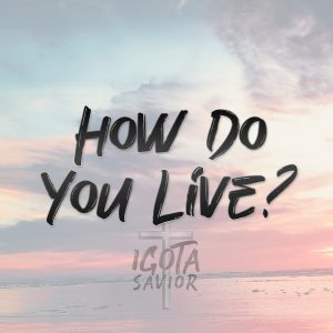 How Do You Live?