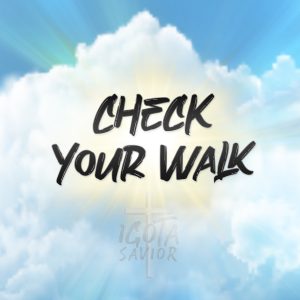 Check Your Walk