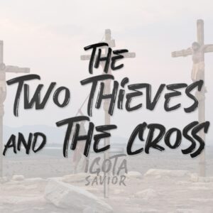 The Two Thieves And The Cross